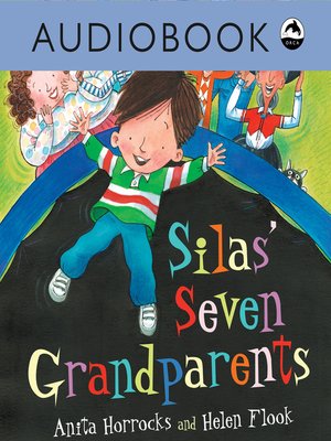 cover image of Silas' Seven Grandparents